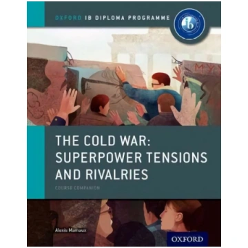 Oxford IB Diploma Programme: The Cold War: Superpo