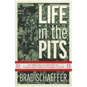 Life in the Pits Brad Schaeffer