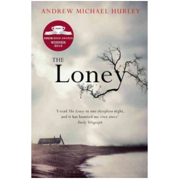 Loney: "Full of unnerving terror . . . amazing" St