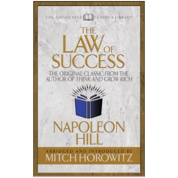 Law of Success (Condensed Classics) Napoleon Hill