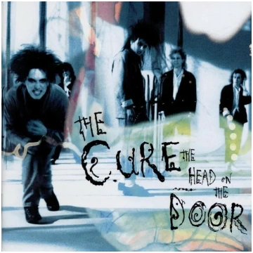 The Cure - The Head On The Door