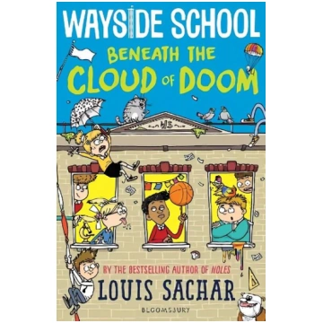 Wayside School Beneath the Cloud of Doom