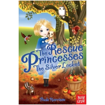 Rescue Princesses: The Silver Locket Paula Harriso