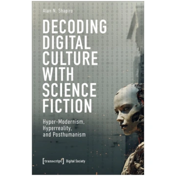 Decoding Digital Culture with Science Fiction: Hyp