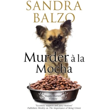 Murder A La Mocha Sandra Balzo