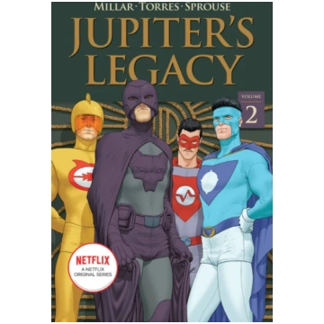 Jupiter"s Legacy, Volume 2 (NETFLIX Edition) Mark 