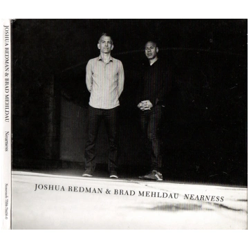 Joshua Redman & Brad Mehldau - Nearness