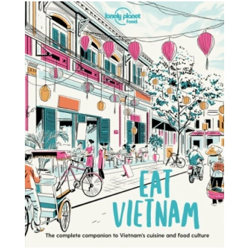 Lonely Planet Eat Vietnam: Restaurant Etiquette & 