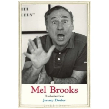 Mel Brooks Jeremy Dauber