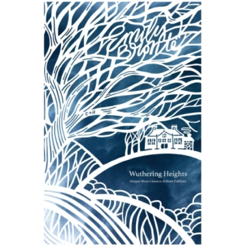 Wuthering Heights (Artisan Edition) Emily Brontë