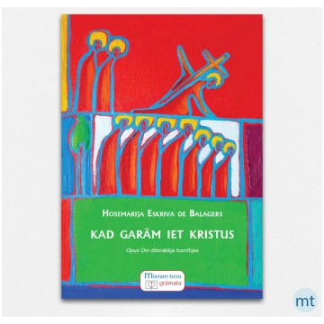Kad garām iet Kristus (cietais sējums). Hosemarija