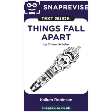 SnapRevise Things Fall Apart Text Guide for Englis