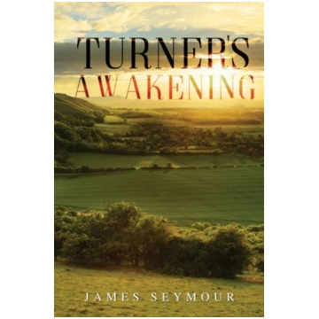 Turner"s Awakening James Seymour