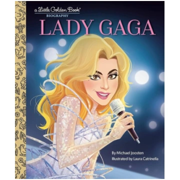Lady Gaga: A Little Golden Book Biography