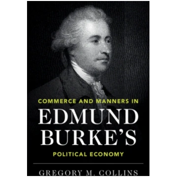 Commerce and Manners in Edmund Burke"s Political E