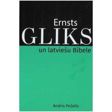 Ernsts Gliks un latviešu bībele