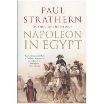 Napoleon in Egypt: "The Greatest Glory"