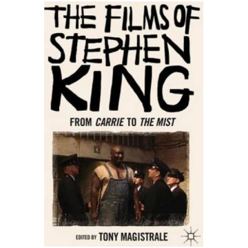 Films of Stephen King: From Carrie to Secret Windo