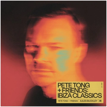 Pete Tong + Friends Featuring Jules Buckley - Ibiz