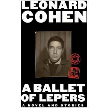 Ballet of Lepers: A Novel and Stories Main
