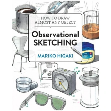 Observational Sketching: Hone Your Artistic Skills