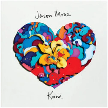 Jason Mraz - Know , Gatefold Vinyl Record