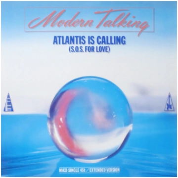 Modern Talking - Atlantis Is Calling (S.O.S. For L