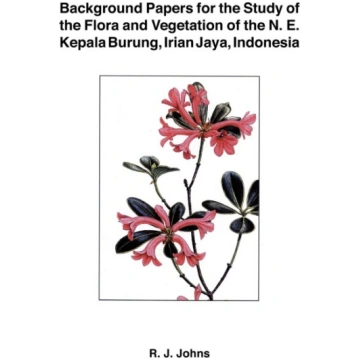 Background Papers for the Study of the Flora and V