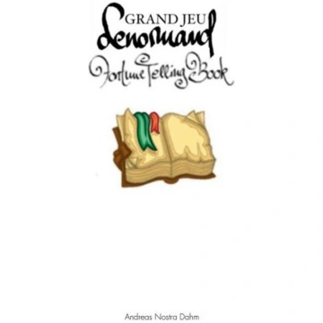 The Grand Jeu Lenormand Fortune Telling Book: Fort