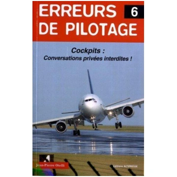 ERREURS DE PILOTAGE - TOME 6 Edition Altipresse