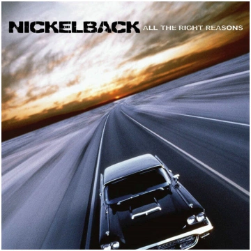 Nickelback - All The Right Reasons