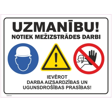 Zīme Uzmanību! Notiek mežizstrādes darbi Plastikāt