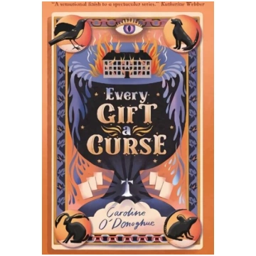 Every Gift a Curse