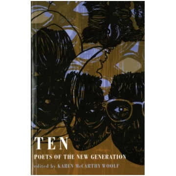 Ten: poets of the new generation Karen McCarthy Wo