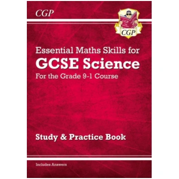 GCSE Science: Essential Maths Skills - Study & Pra
