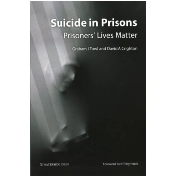 Suicide in Prisons: Prisoners" Lives Matter
