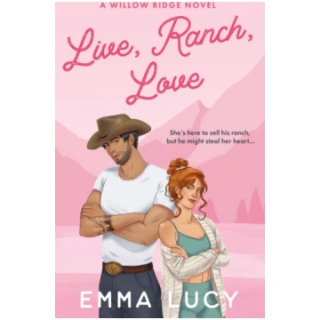 Live, Ranch, Love Emma Lucy