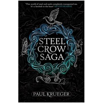 Steel Crow Saga Paul Krueger