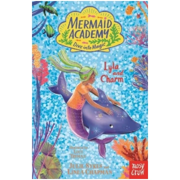 Mermaid Academy: Lyla and Charm, Mermaid Academy: 
