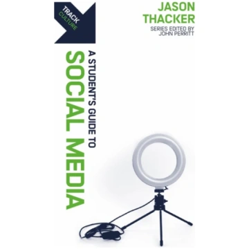 Track: A Student"s Guide to Social Media Jason Tha