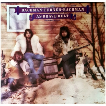 Bachman - Turner - Bachman - Brave Belt