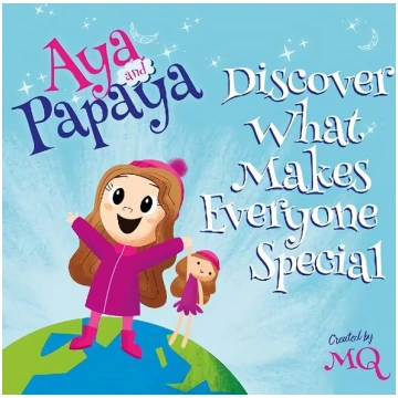 AYA and PAPAYA Discover What Makes Everyone Specia