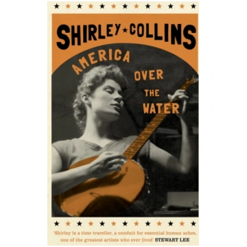 America Over the Water Shirley Collins