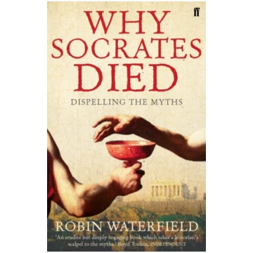 Why Socrates Died Robin Waterfield