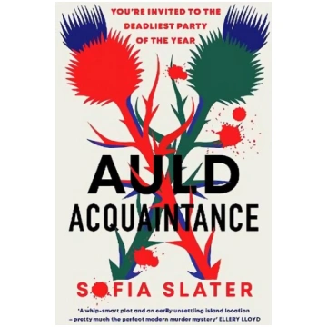 Auld Acquaintance: The Gripping Scottish Murder My