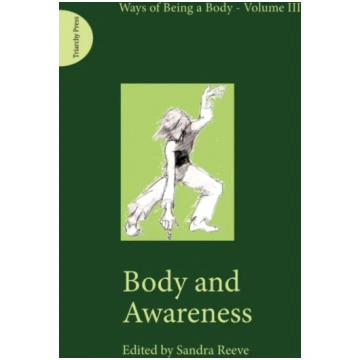 Body and Awareness Sandra Reeve