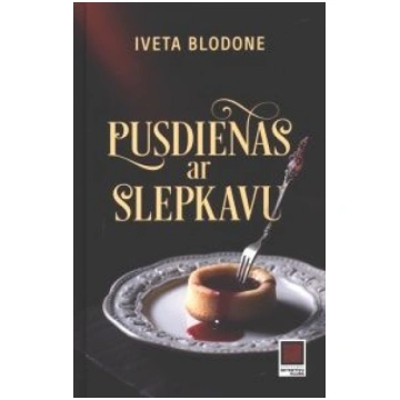 Lietots - Pusdienas ar slepkavu - Iveta Blodone