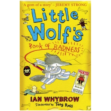 Little Wolf’s Book of Badness Ian Whybrow