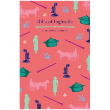 Rilla of Ingleside Lucy Maud Montgomery