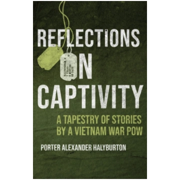 Reflections on Captivity Porter Halyburton